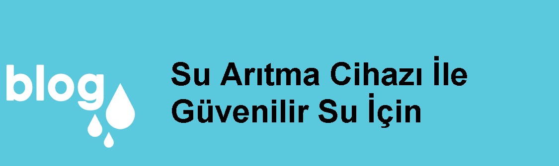 Su Arıtma Cihazı İle Güvenilir Su İçin.jpg (49 KB)