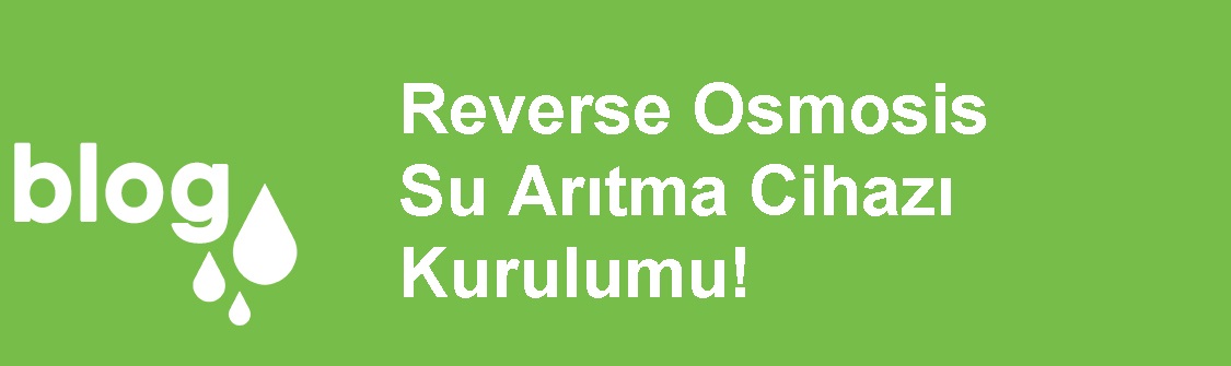 reverse-osmosis-su-aritma-cihazi-kurulumu.jpg (53 KB)